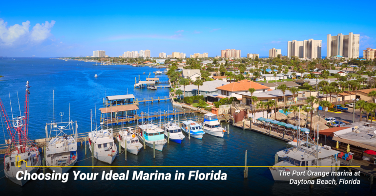 Choosing Your Ideal Marina in Florida
