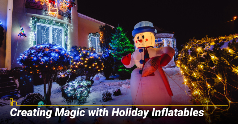 Creating Magic with Holiday Inflatables Creating Magic with Holiday Inflatables