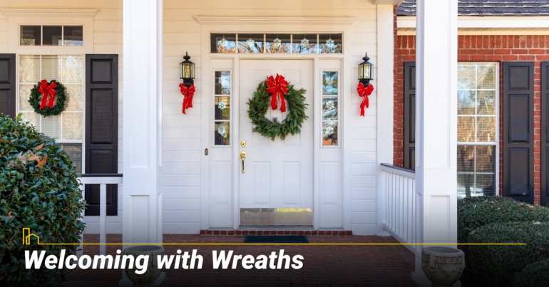 Welcoming with Wreaths Welcoming with Wreaths