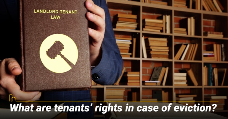 What are tenants’ rights in case of eviction?