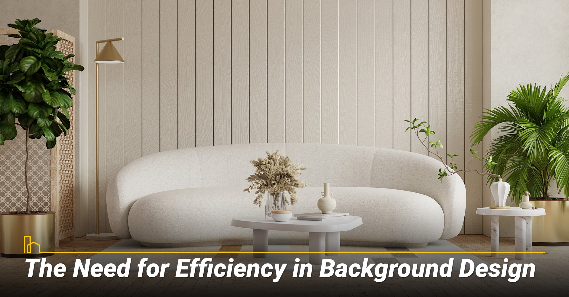 The Need for Efficiency in Background Design