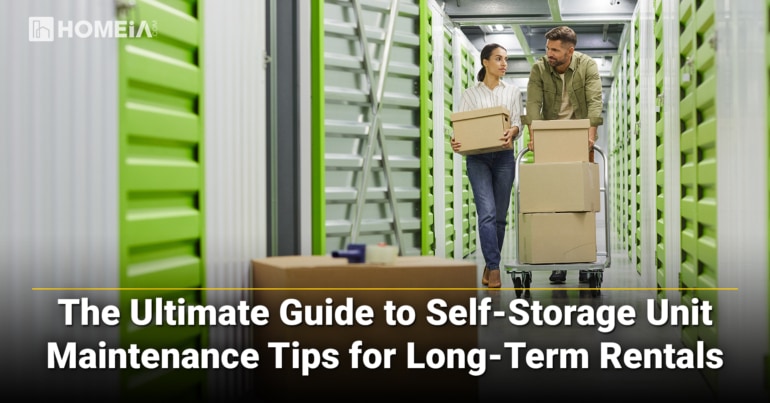 The Ultimate Guide to Self-Storage Unit Maintenance Tips for Long-Term Rentals