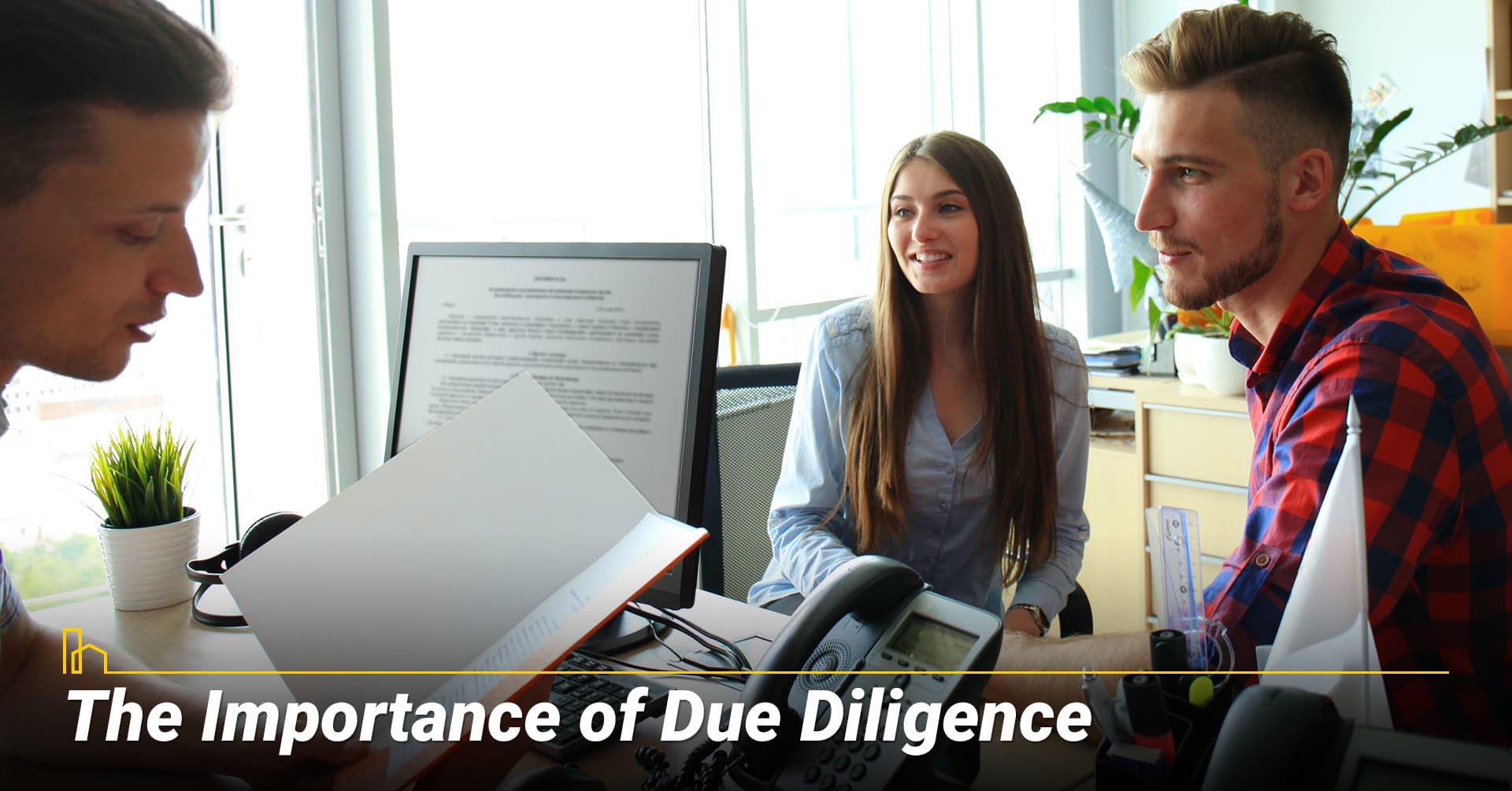 The Importance of Due Diligence