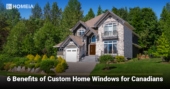 6 Benefits of Custom Home Windows for Canadians main