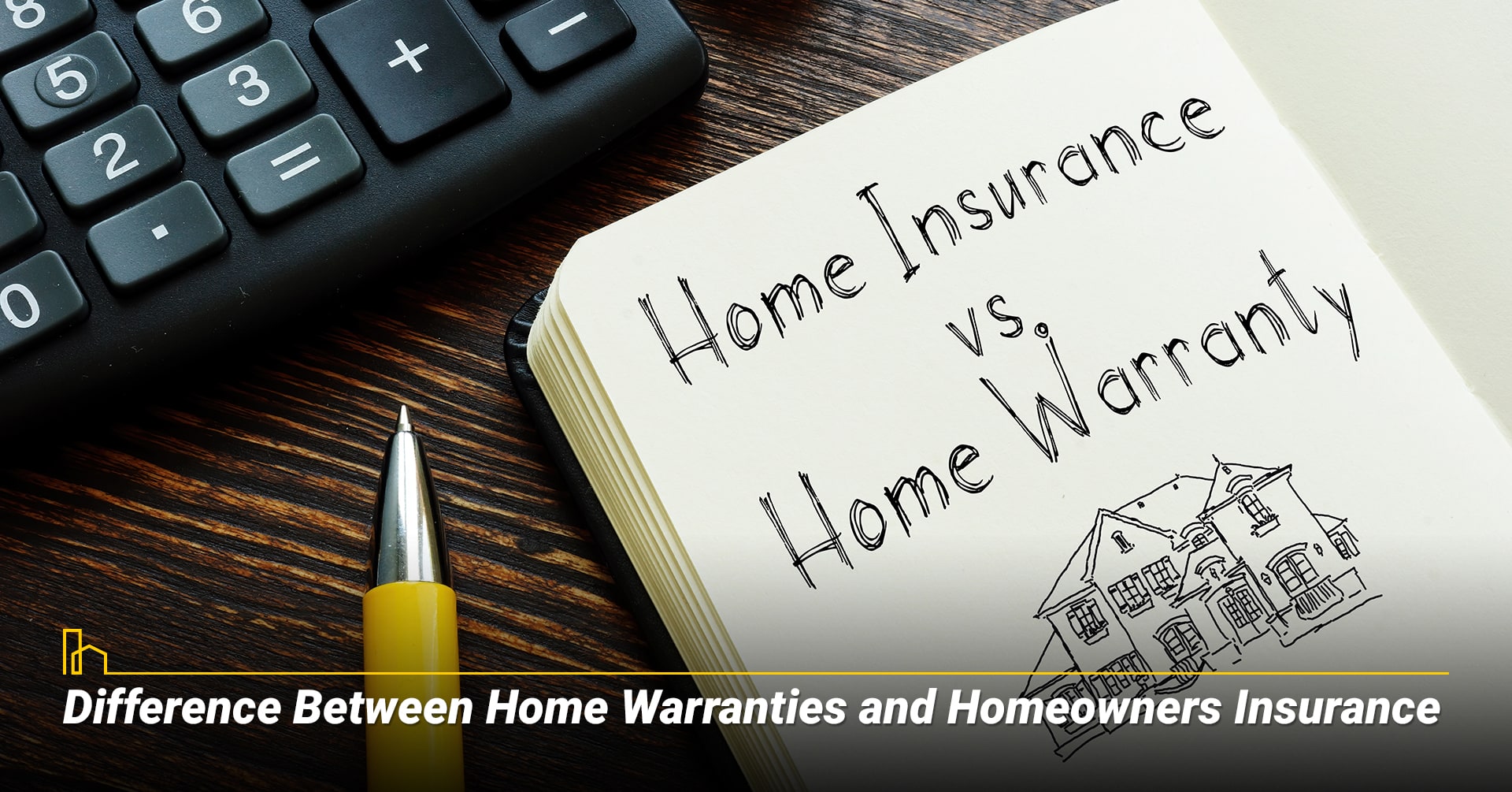 Difference Between Home Warranties and Homeowners Insurance