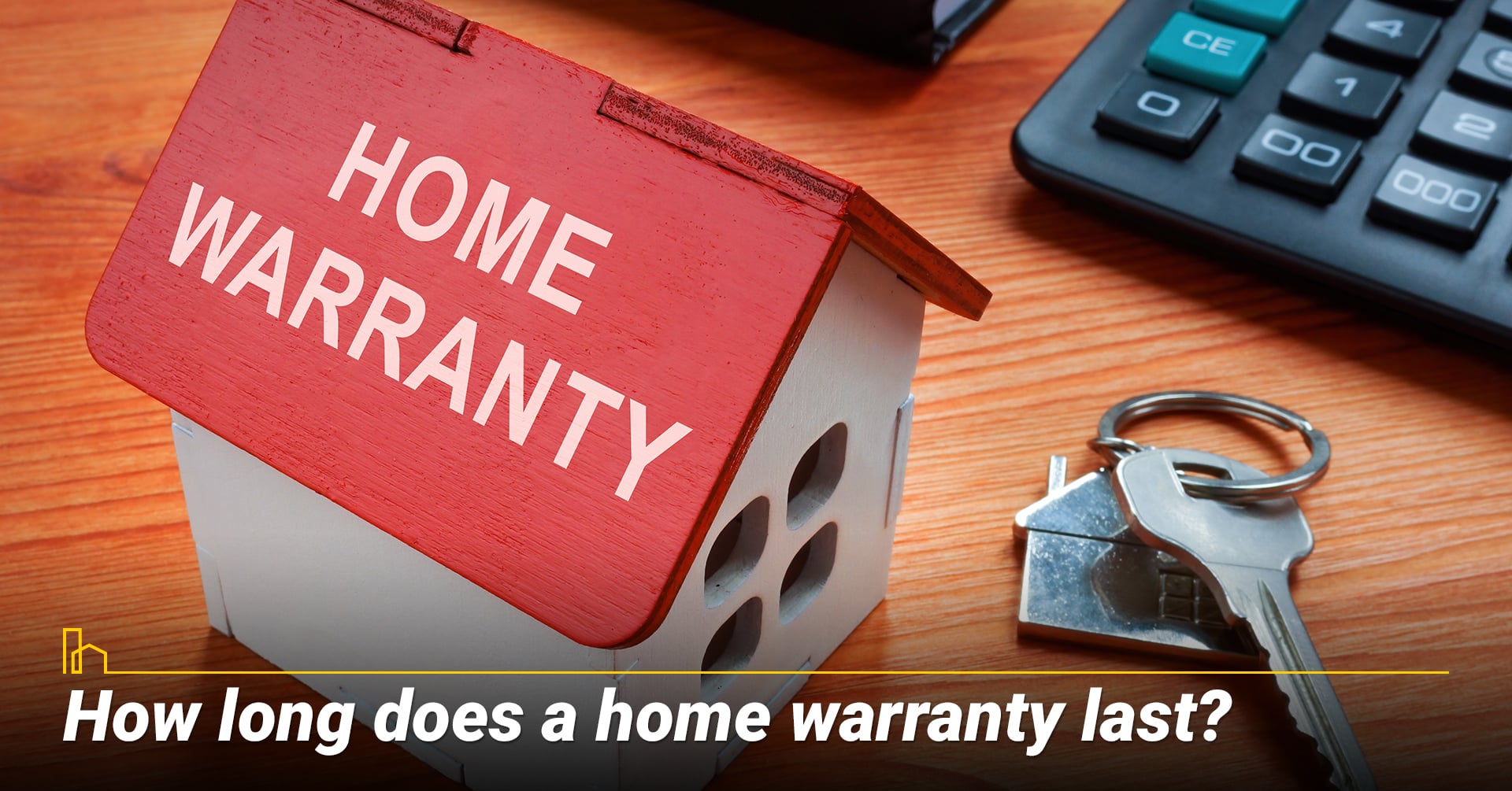 How long does a home warranty last