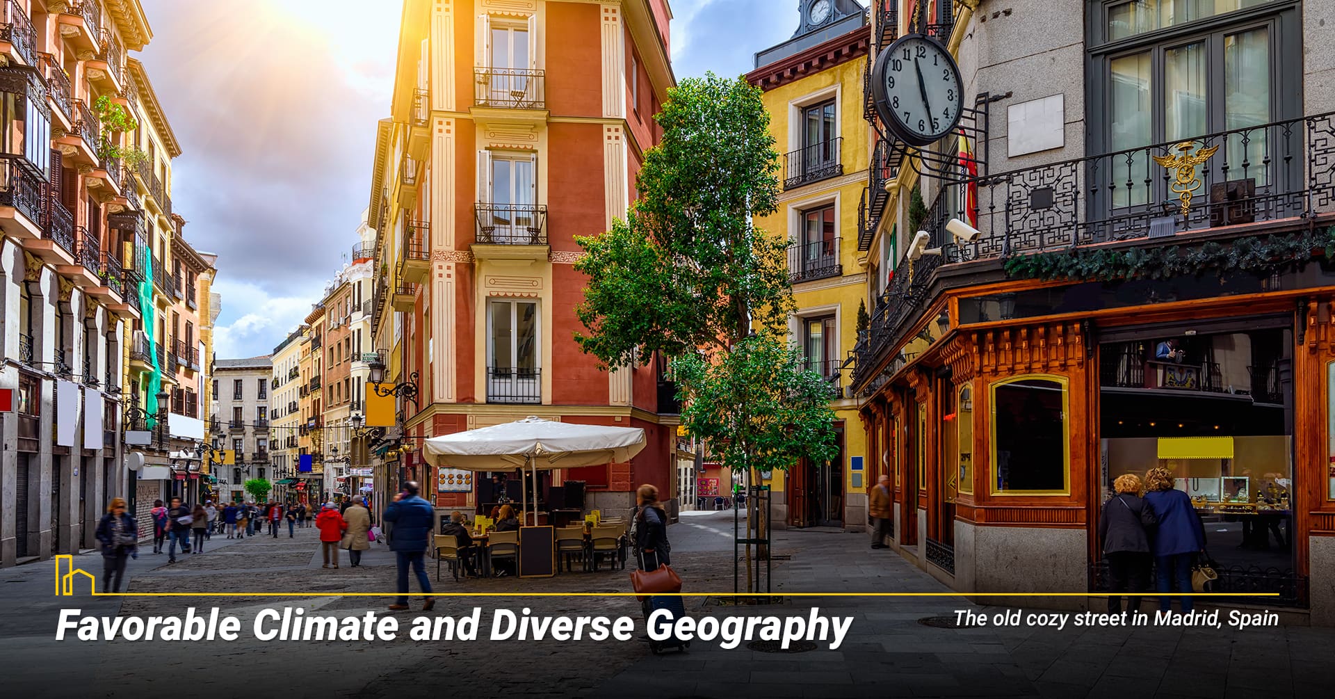 Favorable Climate and Diverse Geography