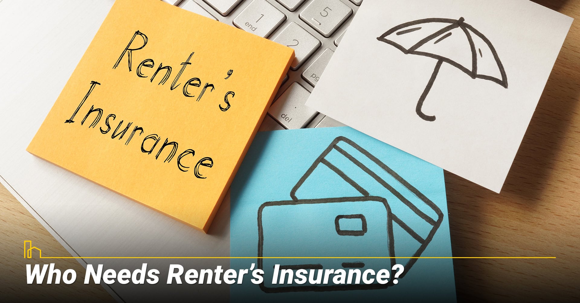 Who Needs Renter’s Insurance?