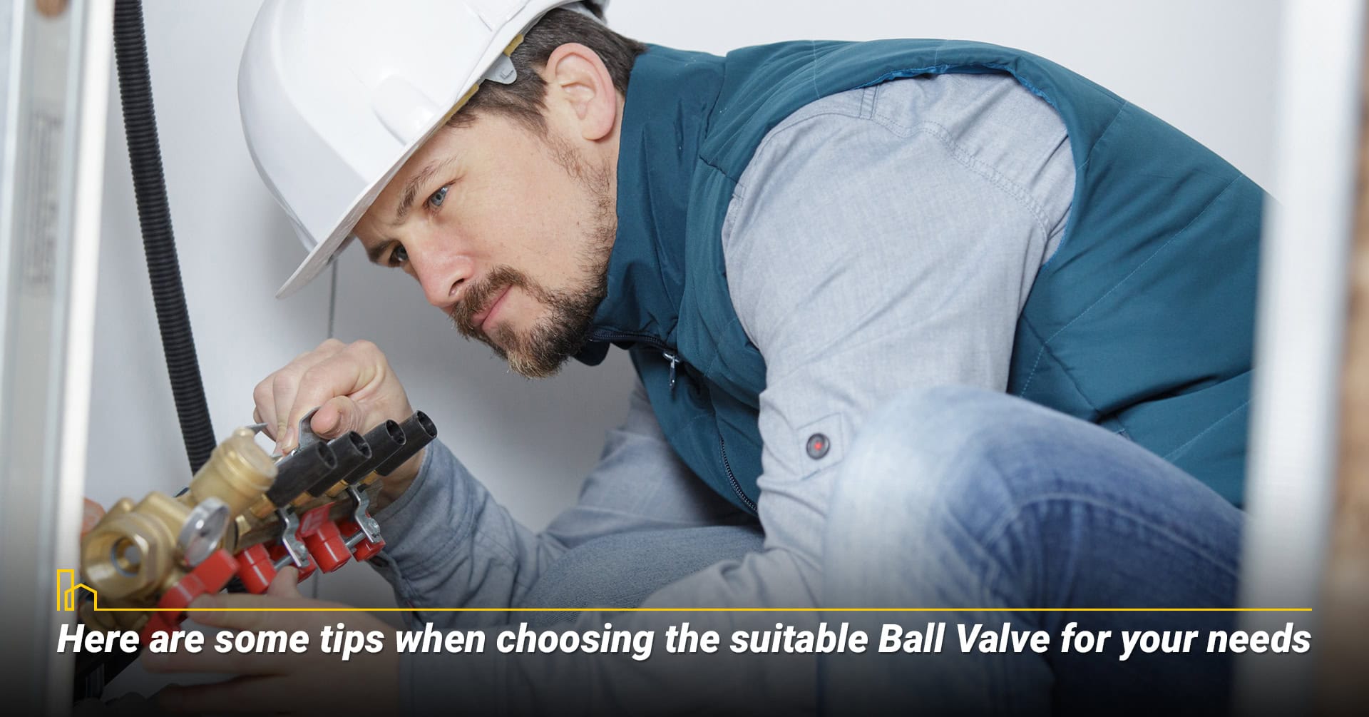 Here are some tips when choosing the suitable Ball Valve for your needs