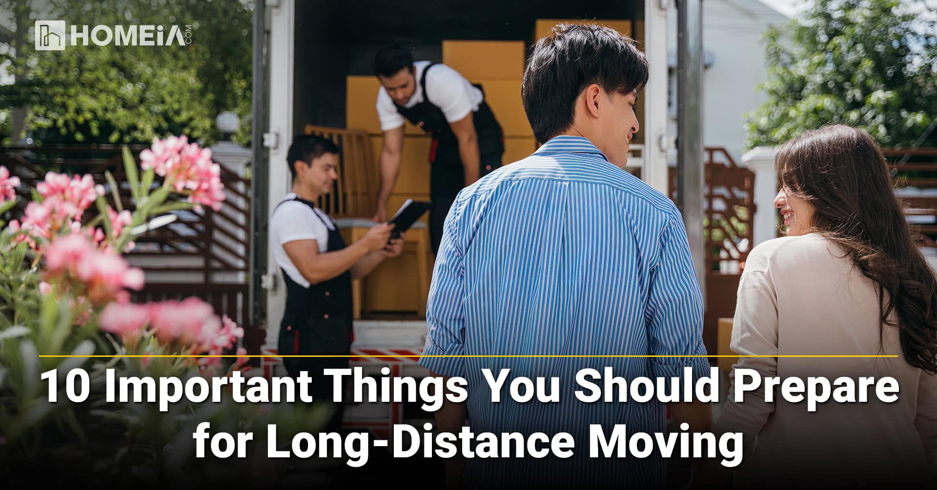 10 Important Things You Should Prepare for Long Distance Moving