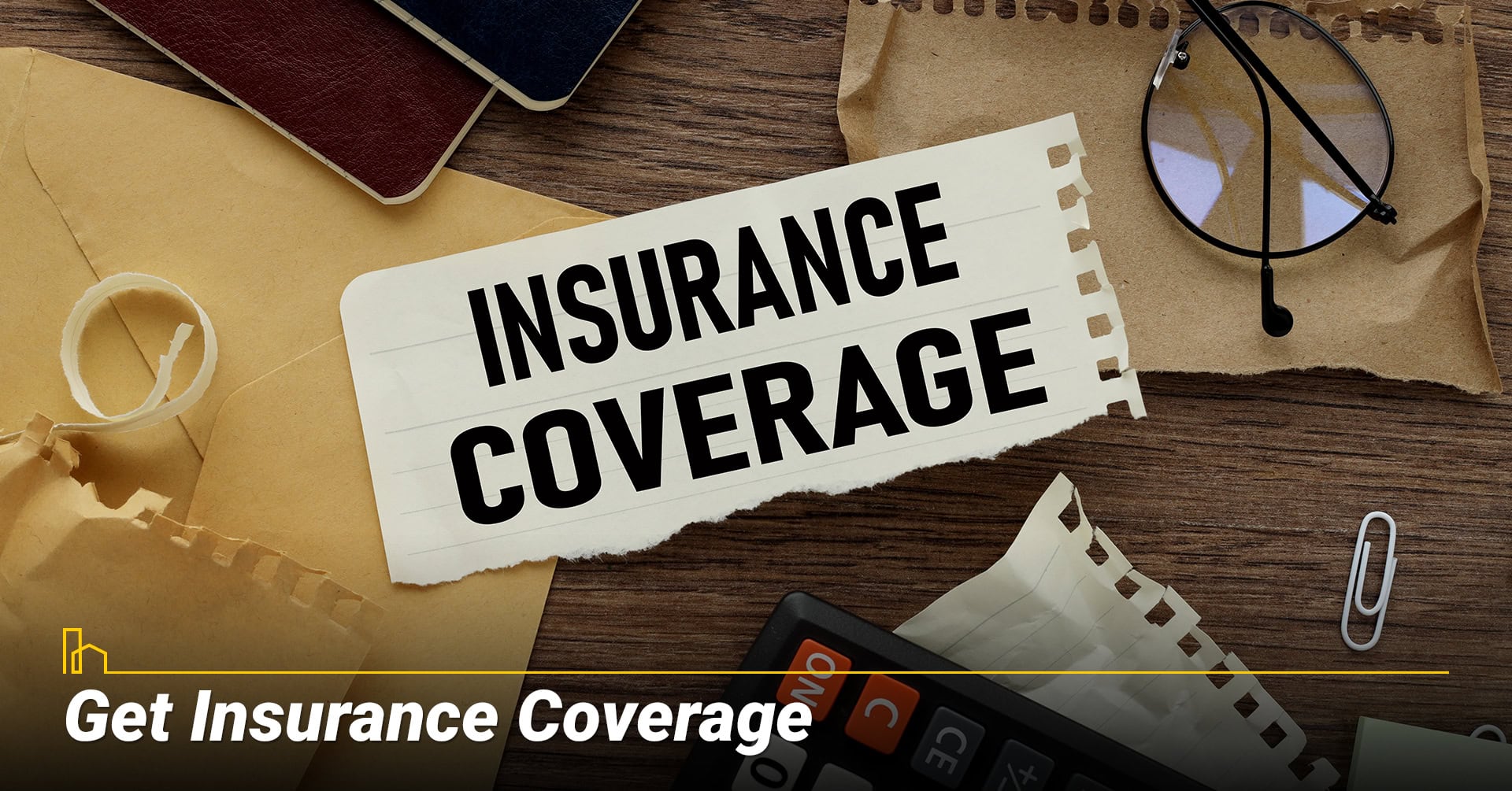 Get Insurance Coverage