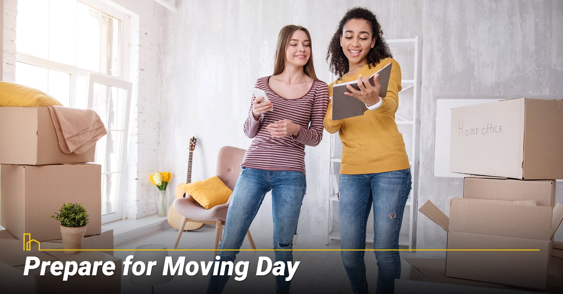 Prepare for Moving Day