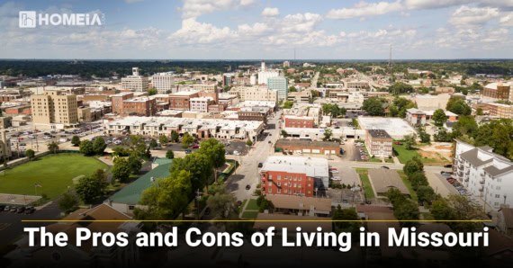The Pros and Cons of Living in Missouri