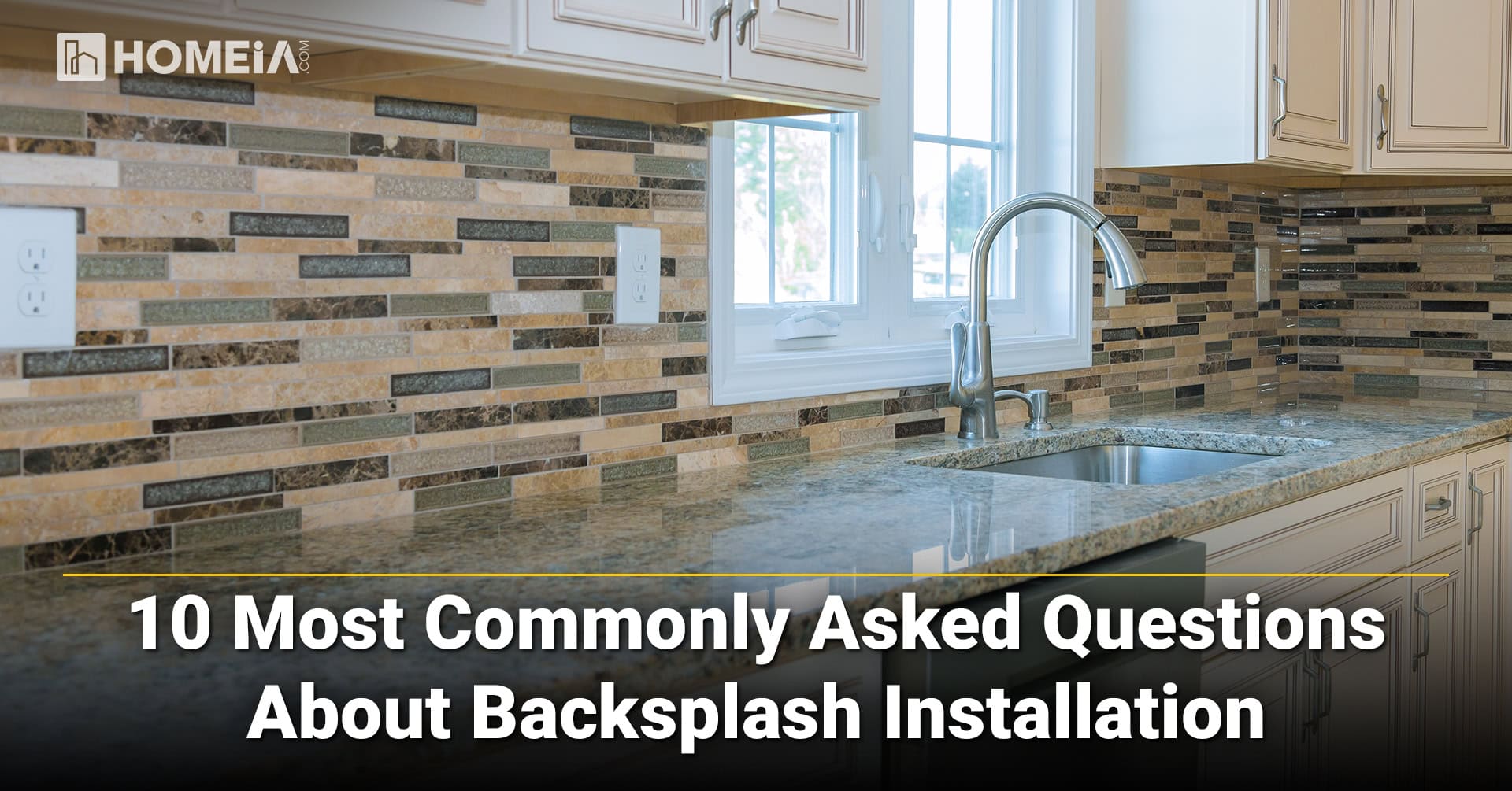 10 Most Commonly Asked Questions About Backsplash Installation