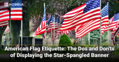 American Flag Etiquette The Dos and Don ts of Displaying the Star Spangled Banner