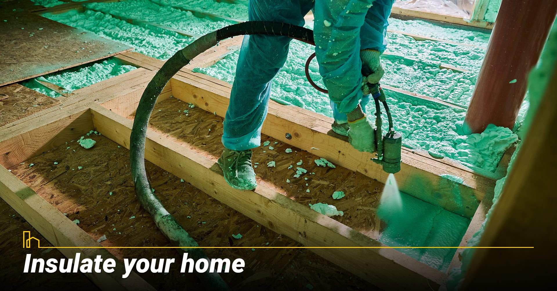Insulate your home