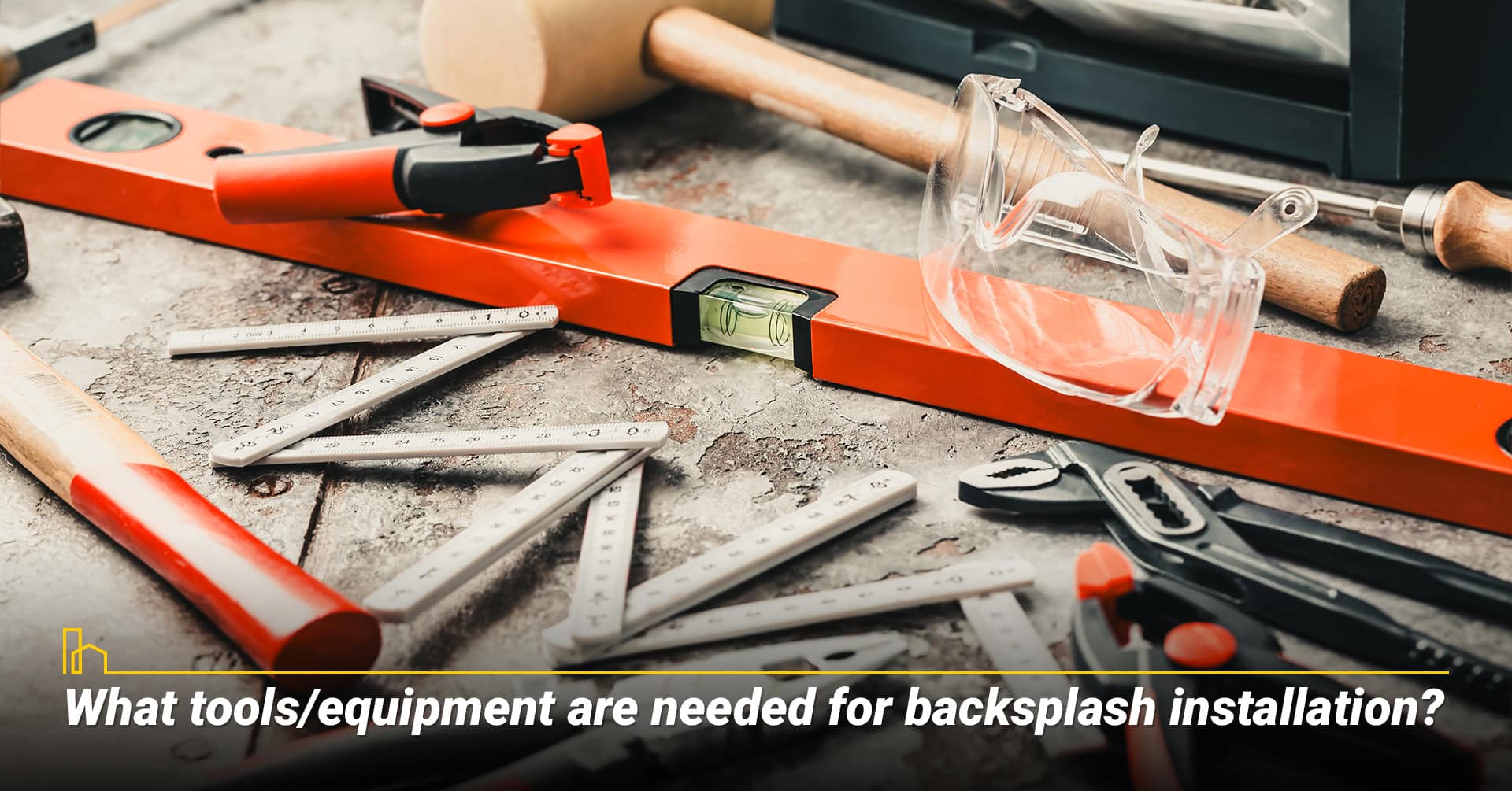 What tools equipment are needed for backsplash installation