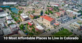 10 Most Affordable Places to Live in Colorado