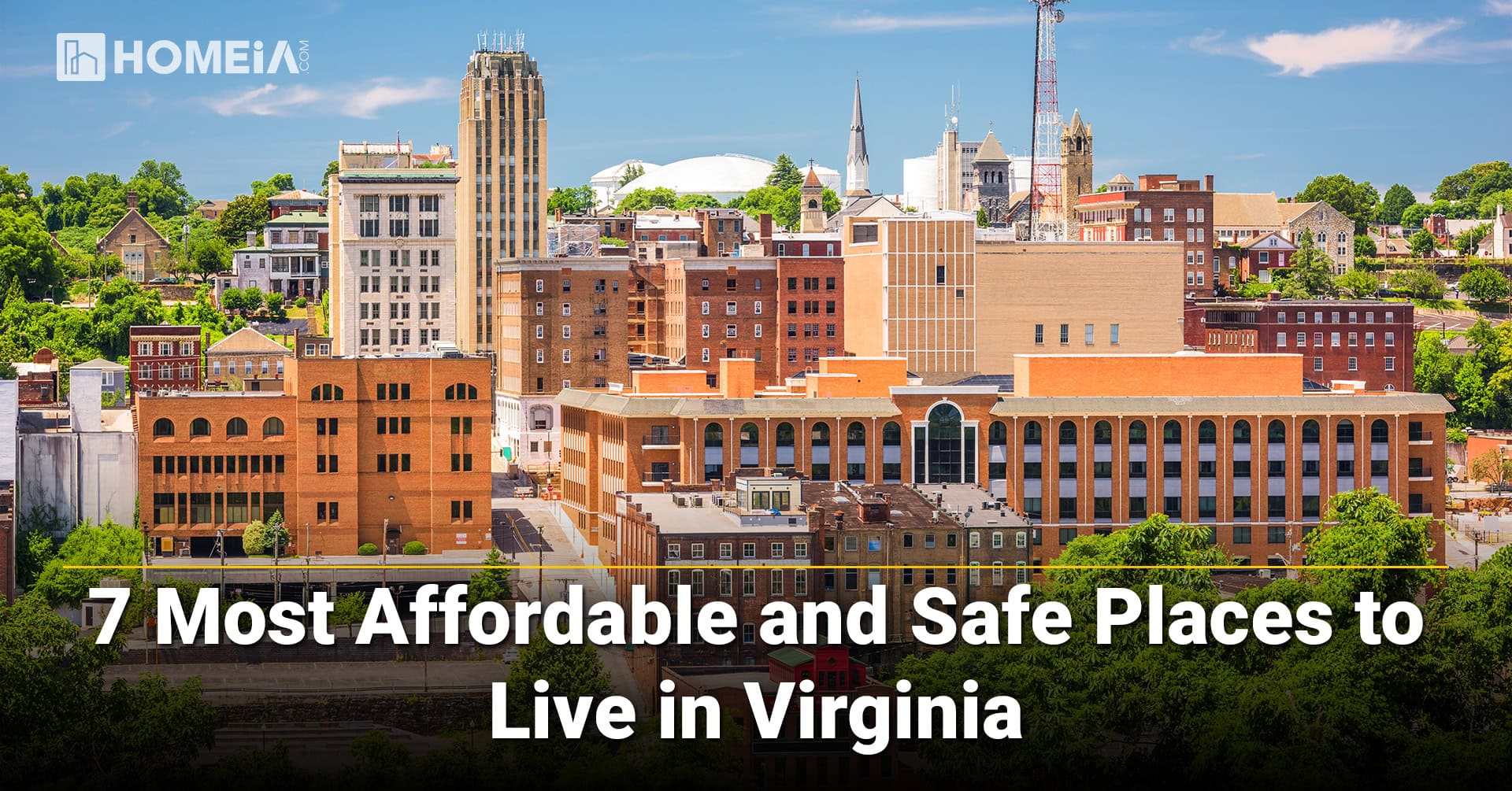 7 Most Affordable and Safe Places to Live in Virginia