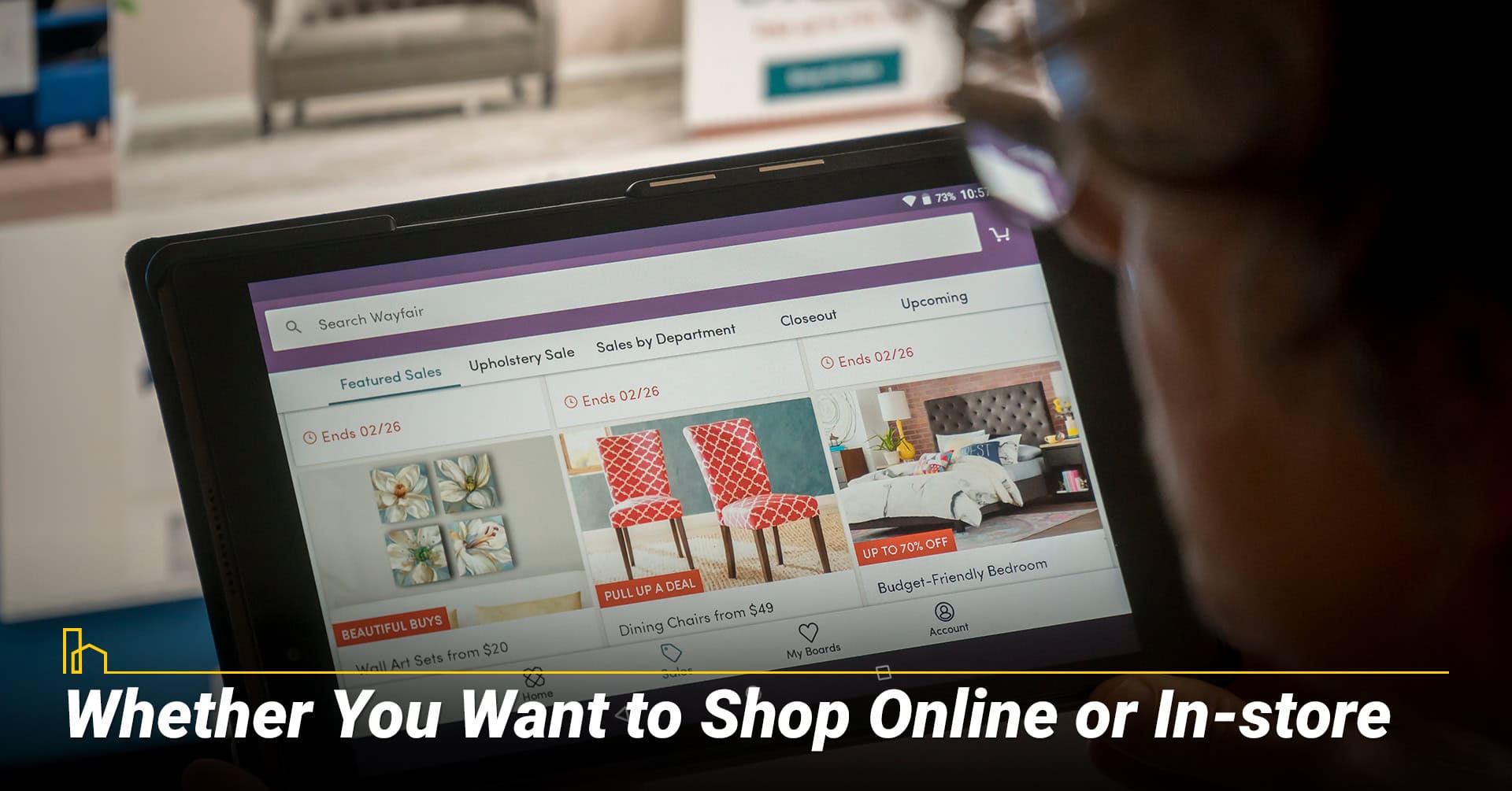 Whether You Want to Shop Online or In store