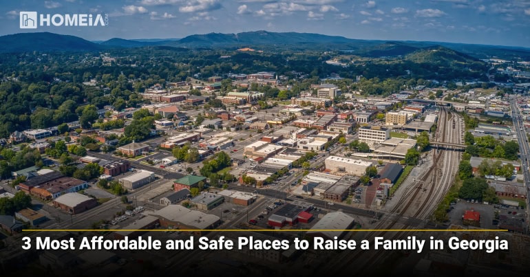 3 Most Affordable and Safe Places to Raise a Family in Georgia