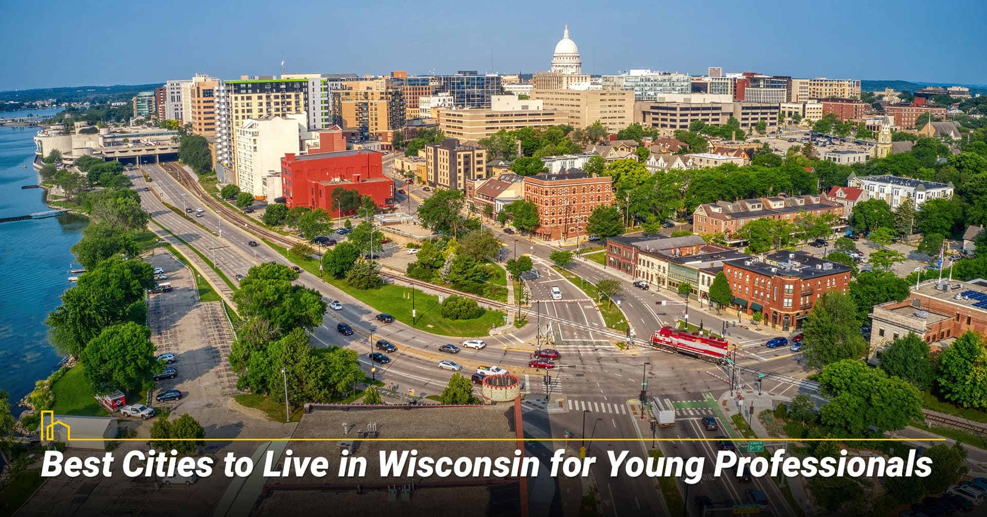Best Cities to Live in Wisconsin for Young Professionals