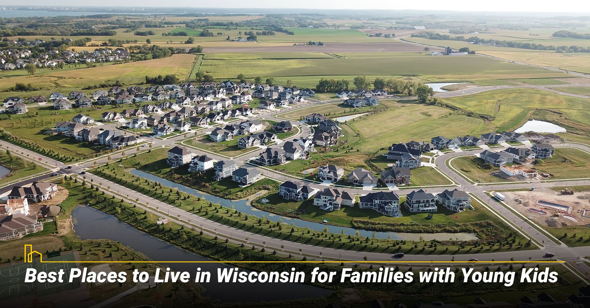 Best Places to Live in Wisconsin for Families with Young Kids