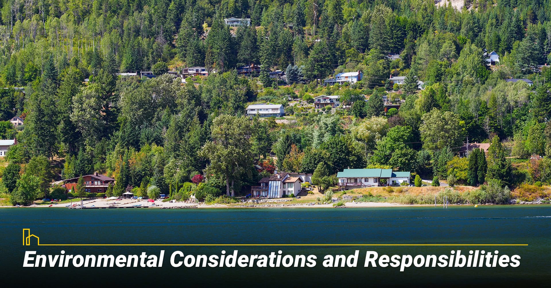 Environmental Considerations and Responsibilities