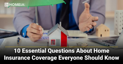 Top 10 Questions About Home Insurance Coverage