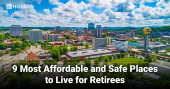 9 Most Affordable Places for Retirees to Live: 2025