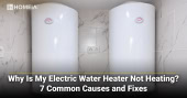 Why Is My Electric Water Heater Not Heating 7 Common Causes and Fixes