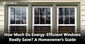 How Much Do Energy Efficient Windows Really Save A Homeowners Guide