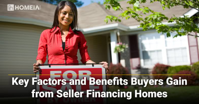 Seller Financed Homes: Key Factors to Consider and Top Buyer Benefits