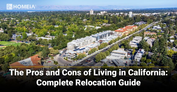 The Pros and Cons of Living in California: Complete Relocation Guide 2026