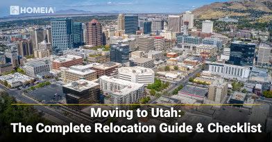 Moving to Utah: The Complete Relocation Guide and Checklist