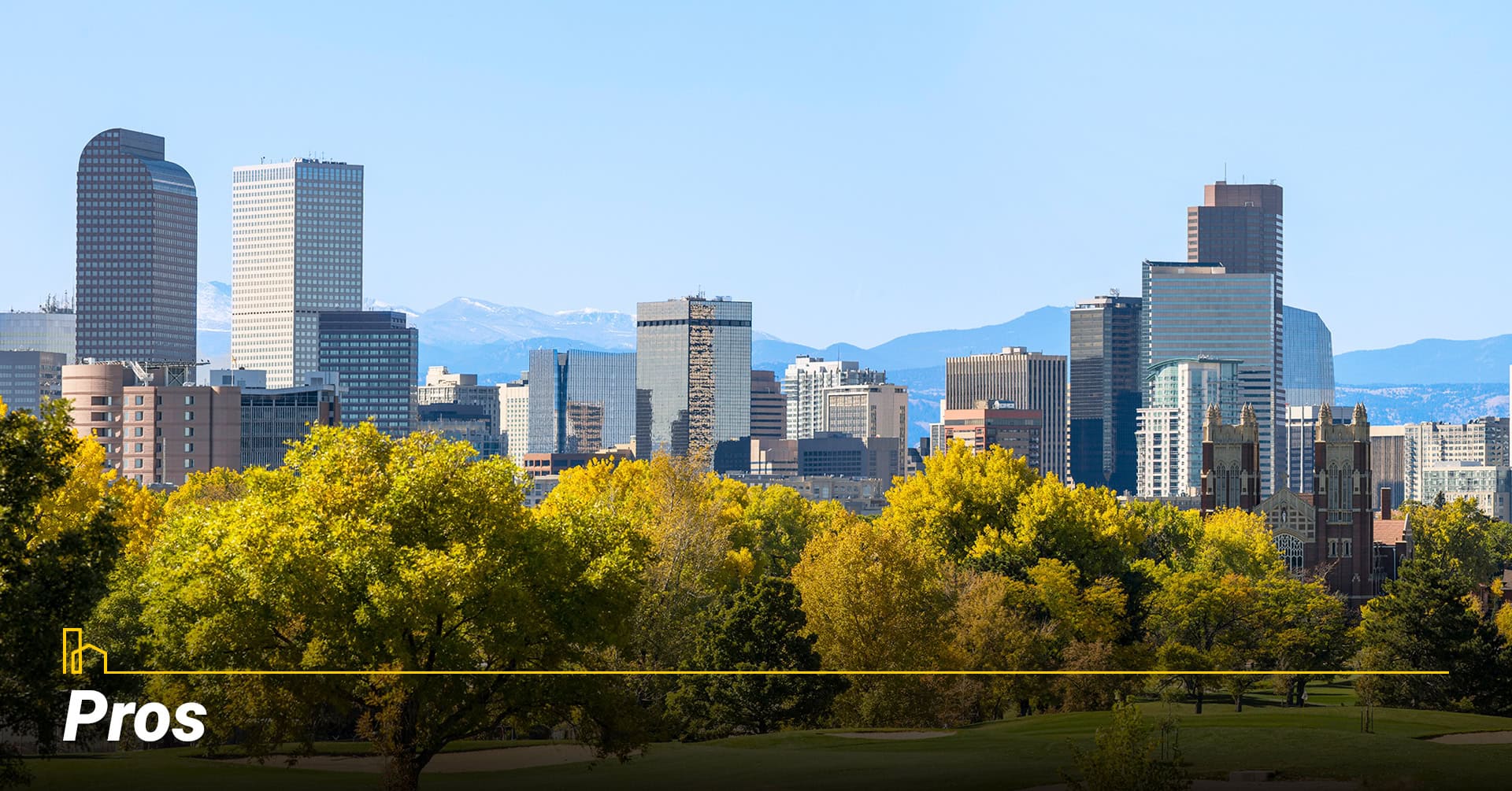Pros of living in Denver, CO