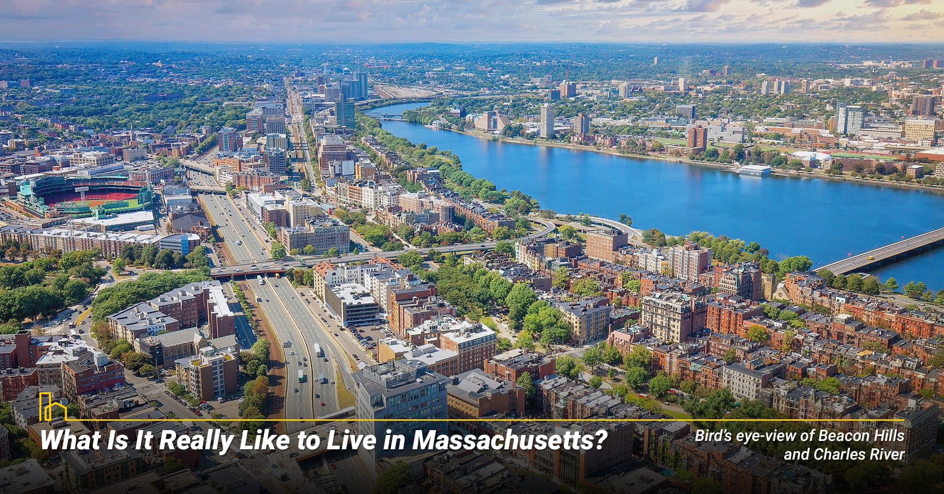 What Is It Really Like to Live in Massachusetts?