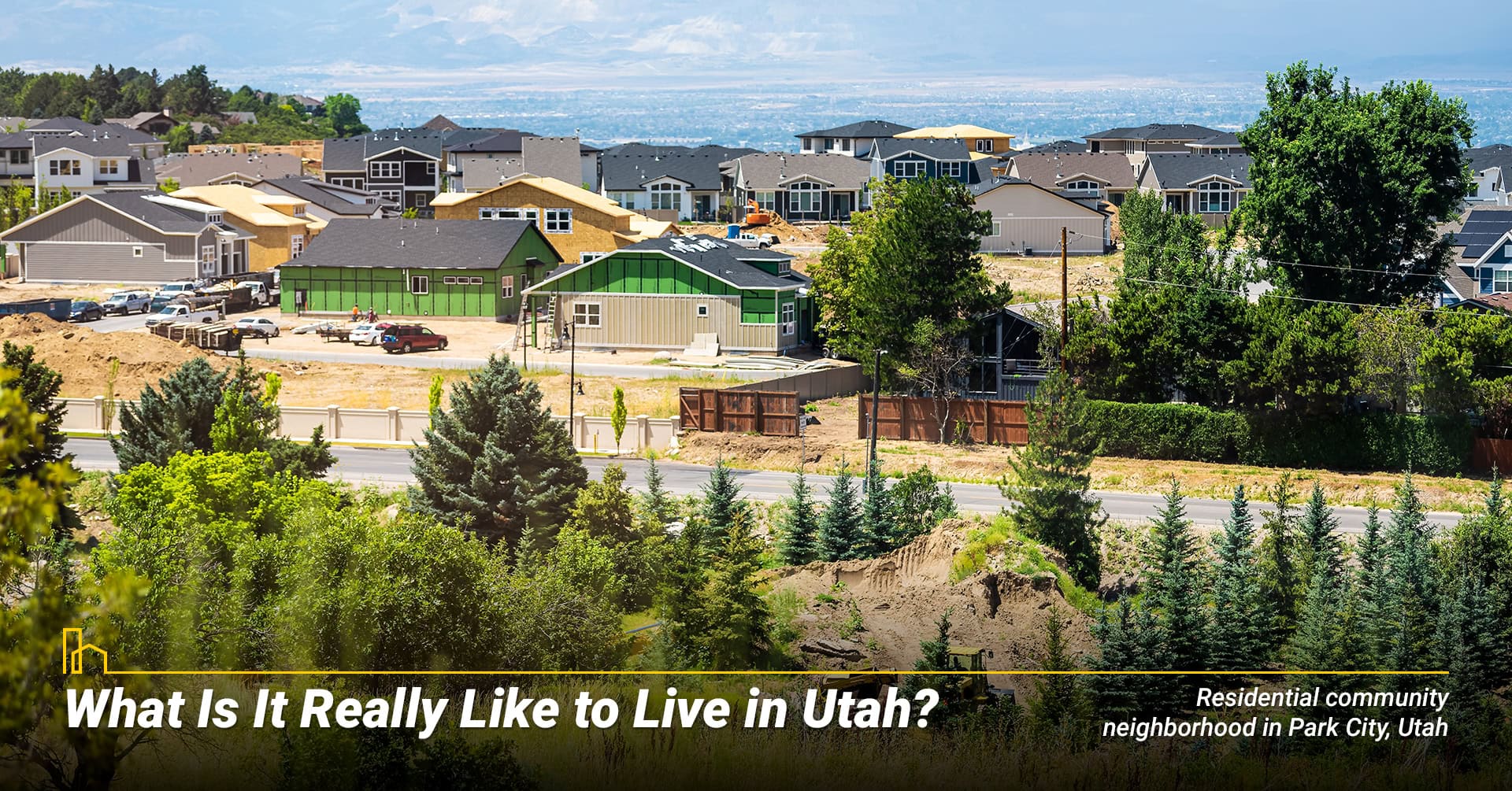 What Is It Really Like to Live in Utah?