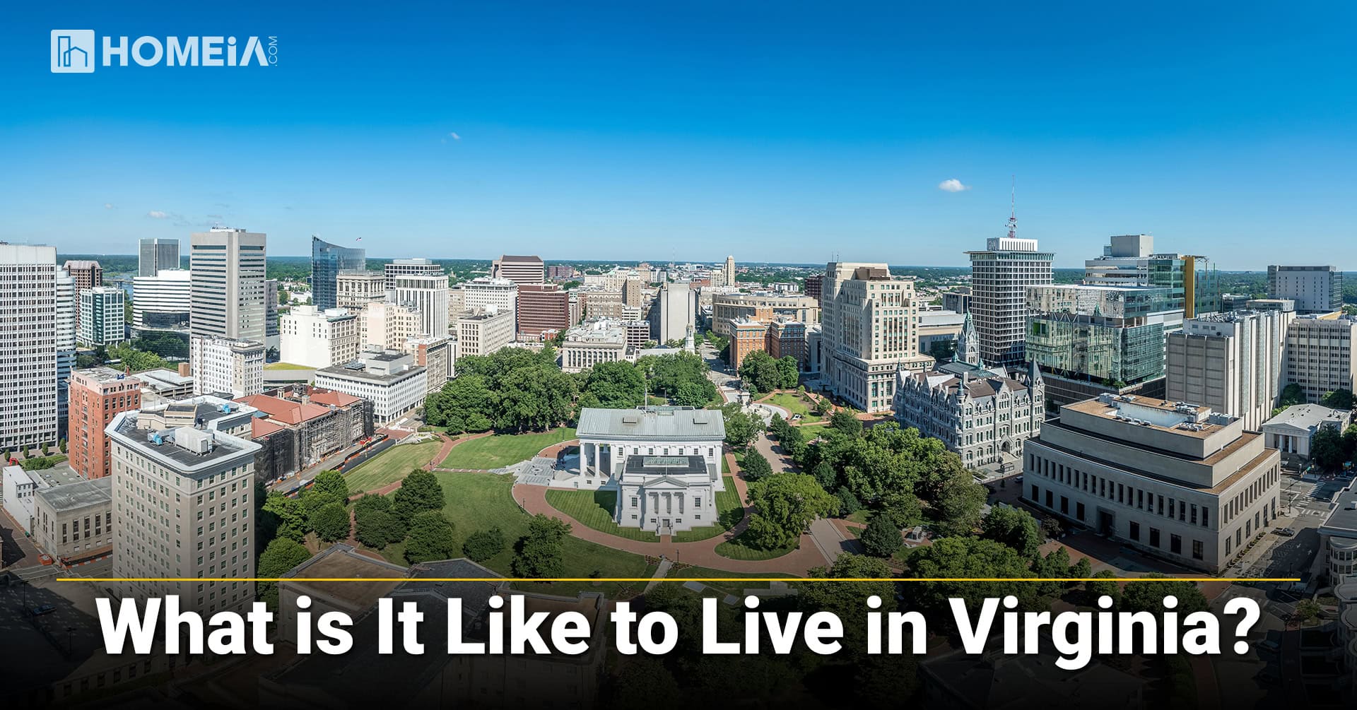 What is It Like to Live in Virginia
