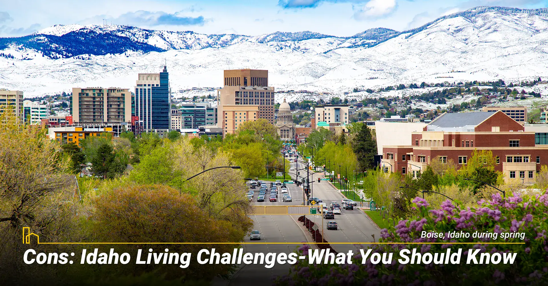 Cons: Idaho Living Challenges---What You Should Know