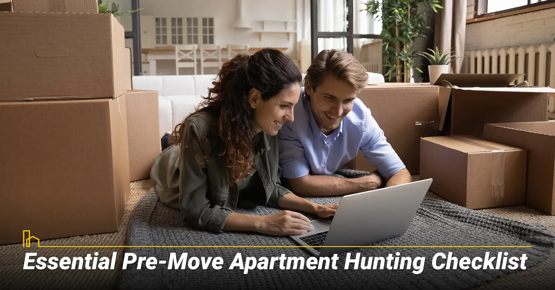 Essential Pre-Move Apartment Hunting Checklist
