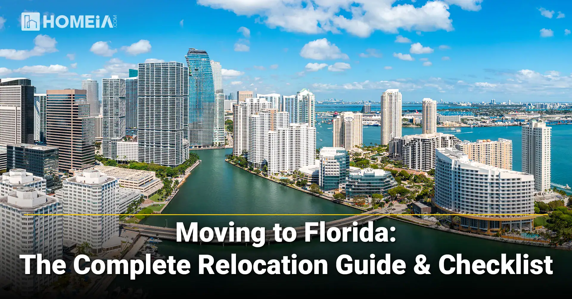 Moving to Florida: THE Complete Relocation Guide and Checklist
