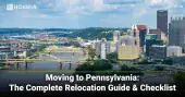 Moving to Pennsylvania-The Complete Relocation Guide & Checklist