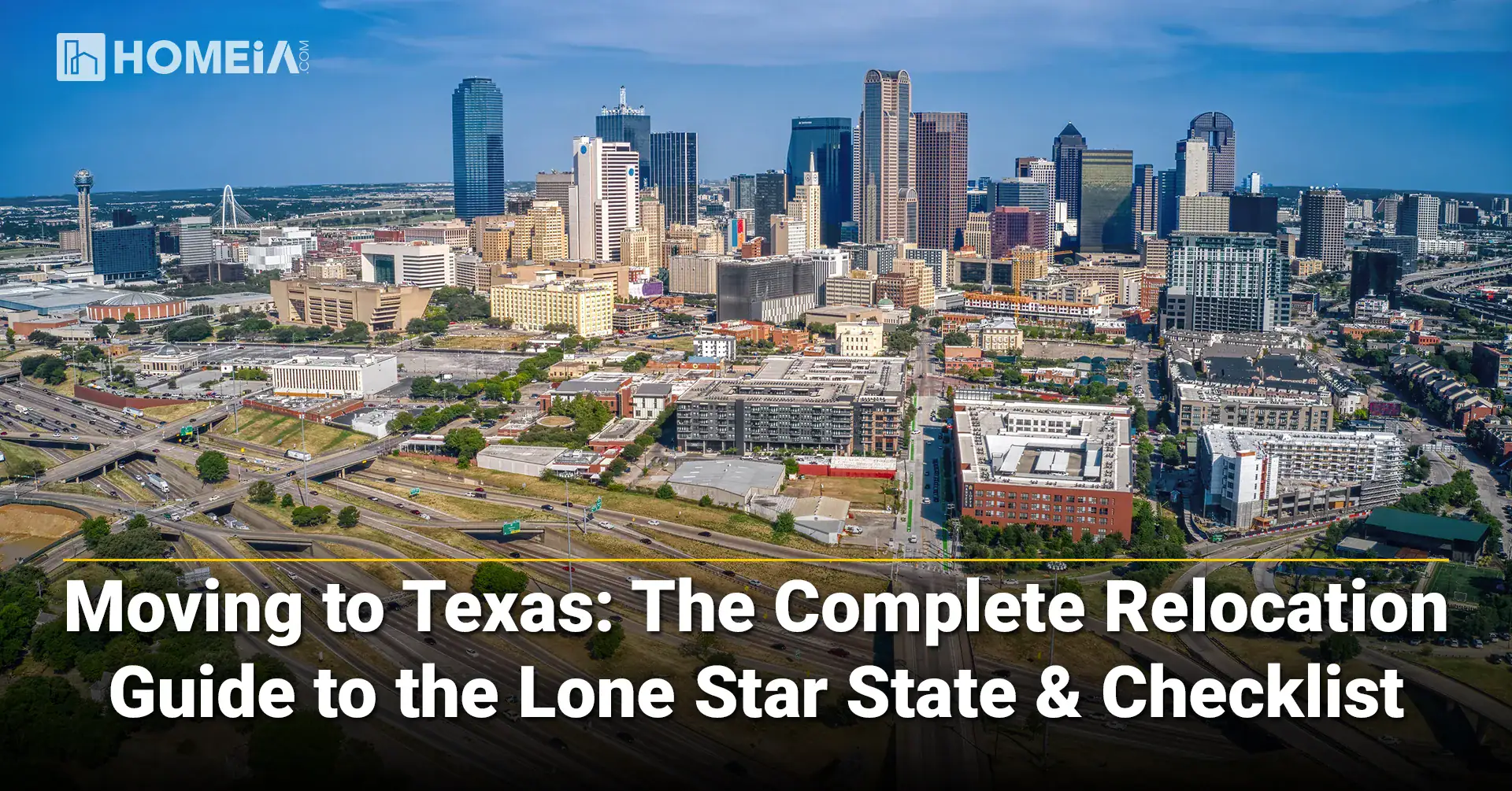 Moving to Texas: The Complete Relocation Guide