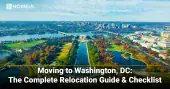 Moving to Washington DC The Complete Relocation Guide Checklist