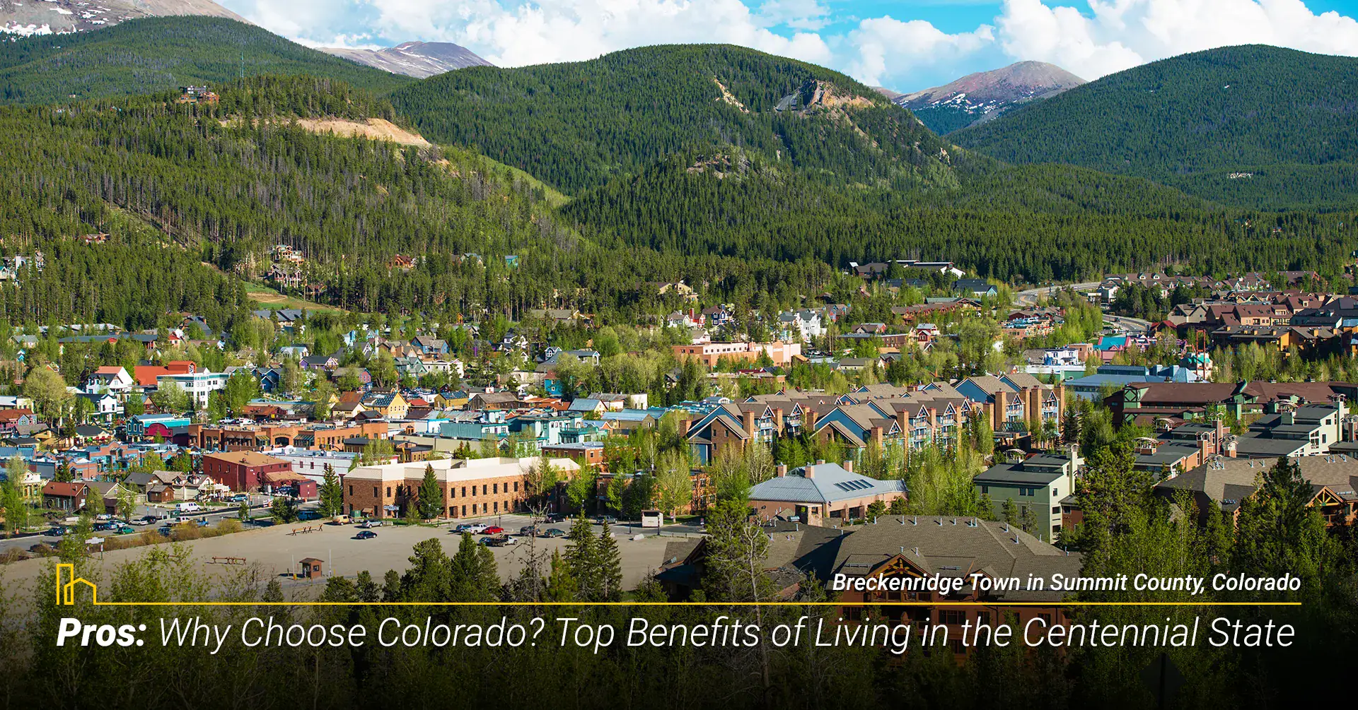 Pros: Why Choose Colorado? Top Benefits of Living in the Centennial State