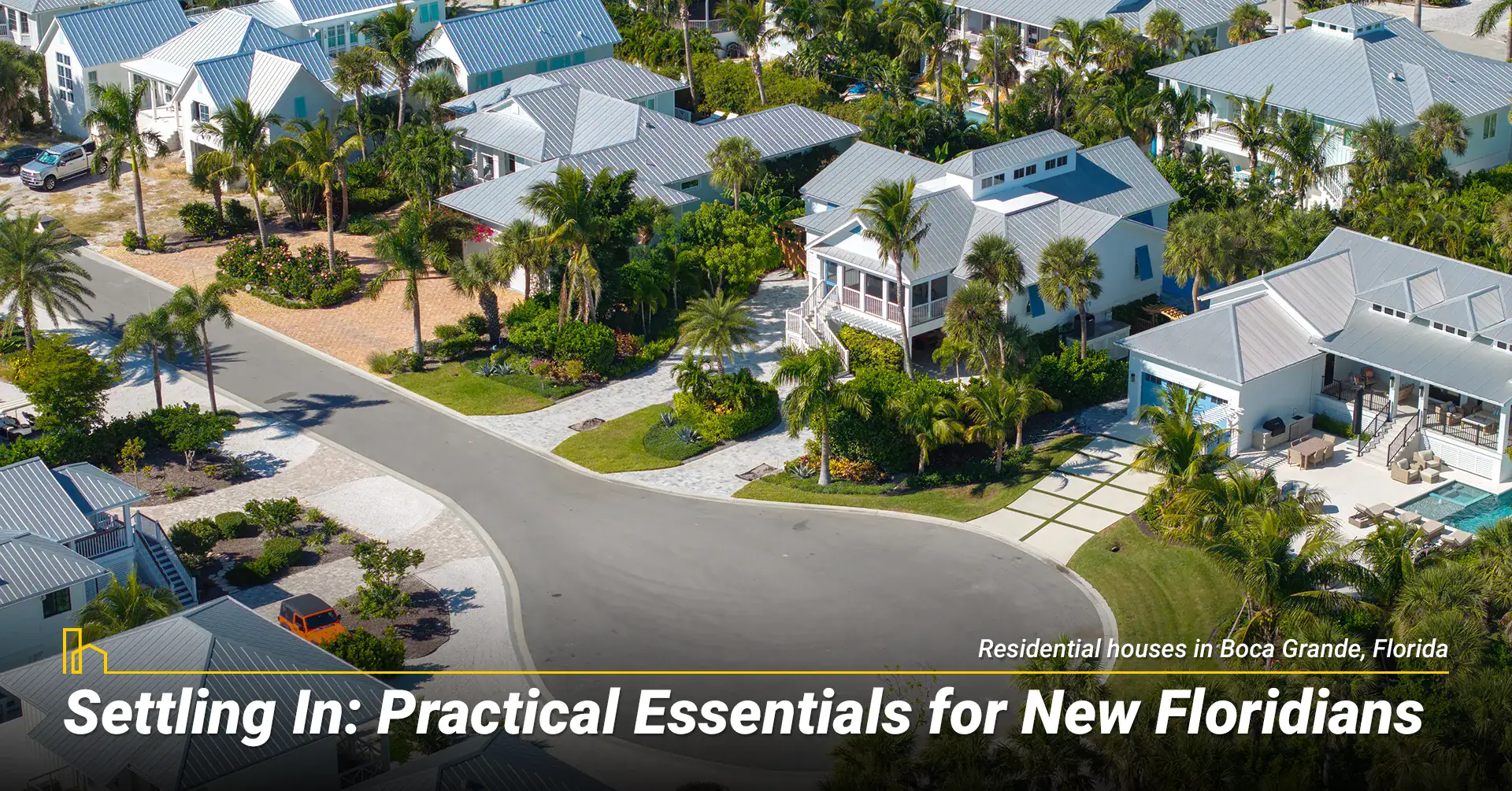 Practical Essentials for New Floridians