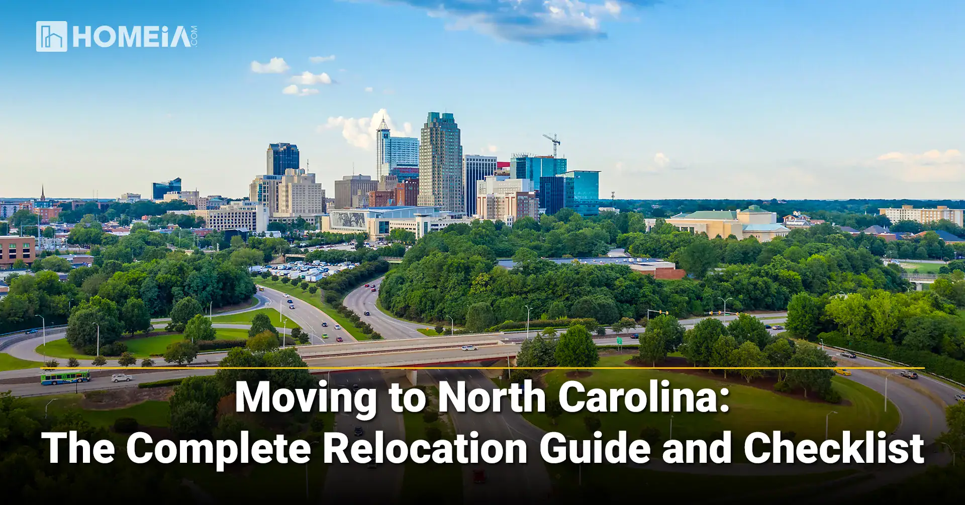Moving to North Carolina-The Complete Relocation Guide and Checklist