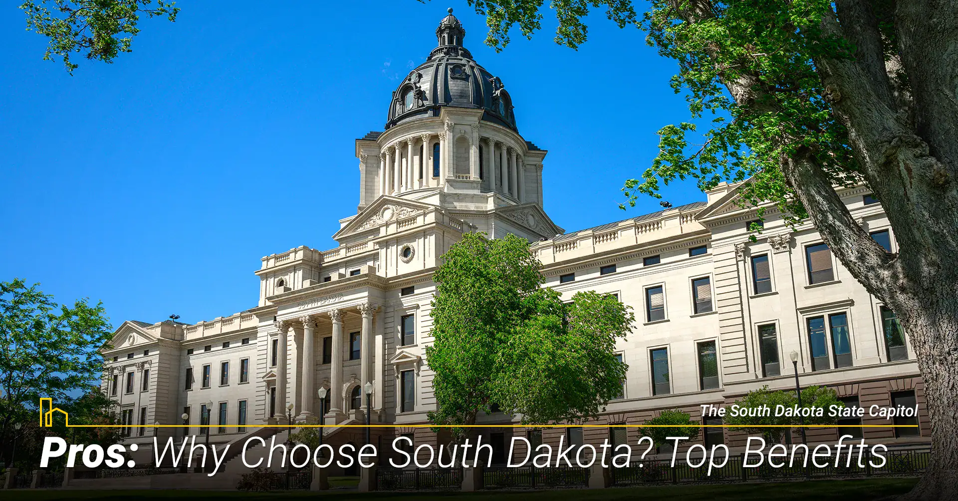 Pros: Why Choose South Dakota? Top Benefits