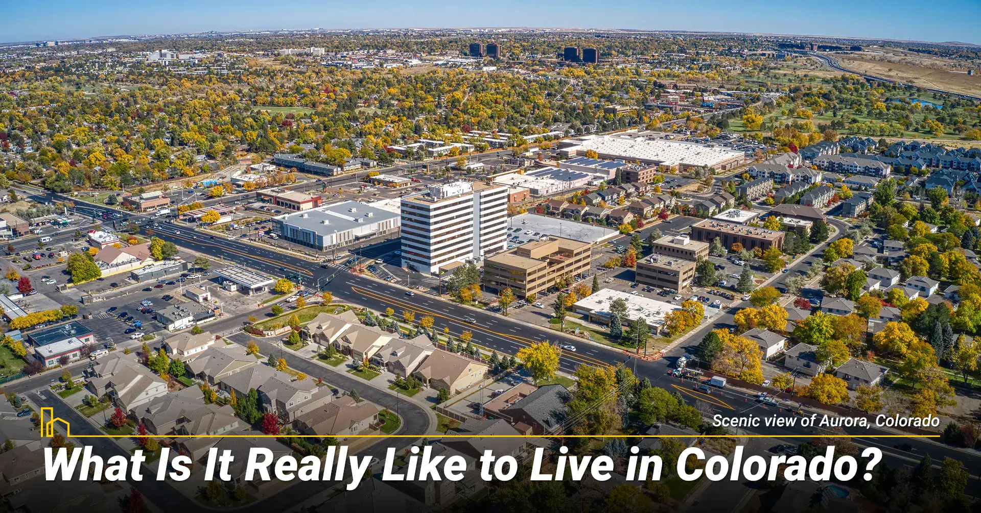 What Is It Really Like to Live in Colorado?